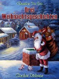 Cover-Bild zum Titel 'Drei Weihnachtsgeschichten' von 'Charles Dickens'