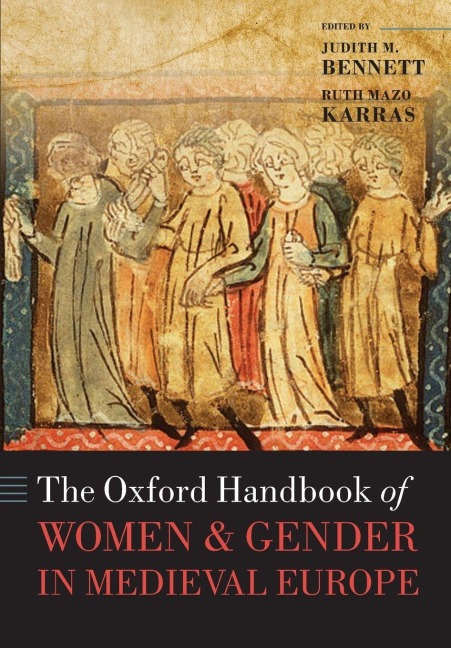 The Oxford Handbook of Women and Gender in Medieval Europe - 