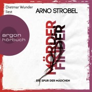 Cover-Bild zum Titel 'Mörderfinder - Die Spur der Mädchen' von 'Arno Strobel'