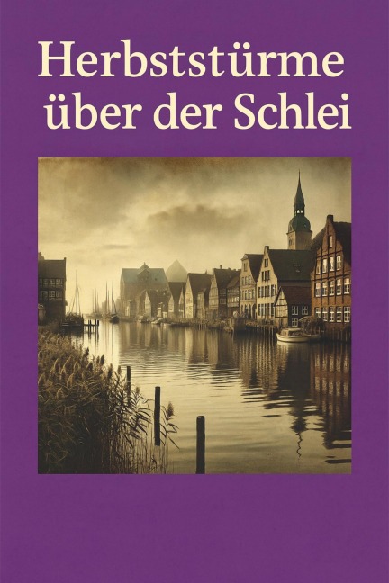 Herbststürme über der Schlei - Marcus PC Petersen - Clausen