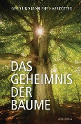 Cover-Bild zum Titel 'Das Geheimnis der Bäume' von 'Gerd Haerkötter, Marlene Haerkötter'