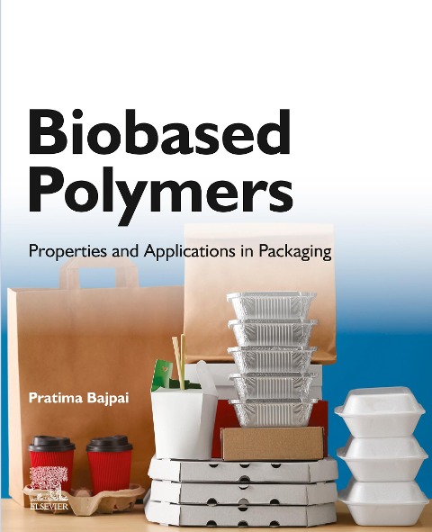 Biobased Polymers - Pratima Bajpai