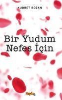 Bir Yudum Nefes Icin - Kudret Bozan
