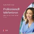 Cover-Bild zum Titel 'Professionell telefonieren' von 'Agathe Maria Gandaa'