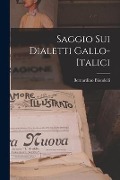 Saggio Sui Dialetti Gallo-Italici - Bernardino Biondelli