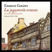 Cover-Bild zum Titel 'La juguetería errante' von 'Edmund Crispin'