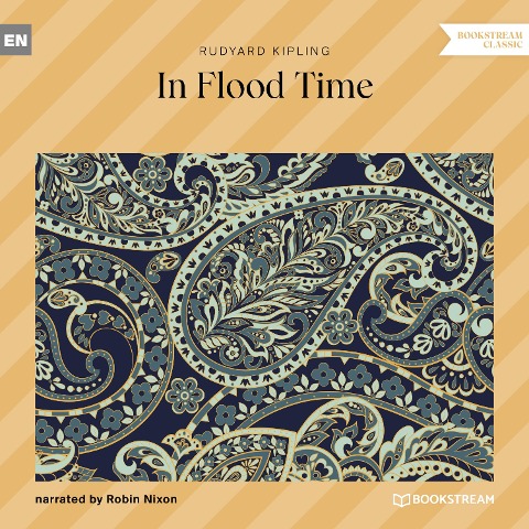 In Flood Time - Rudyard Kipling