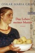 Cover-Bild zum Titel 'Das Leben meiner Mutter' von 'Oskar Maria Graf'
