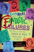 Cover-Bild zum Titel 'Even More Fantastic Failures' von 'Luke Reynolds'