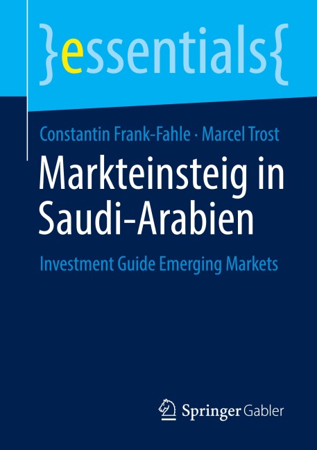 Markteinsteig in Saudi-Arabien - Marcel Trost, Constantin Frank-Fahle