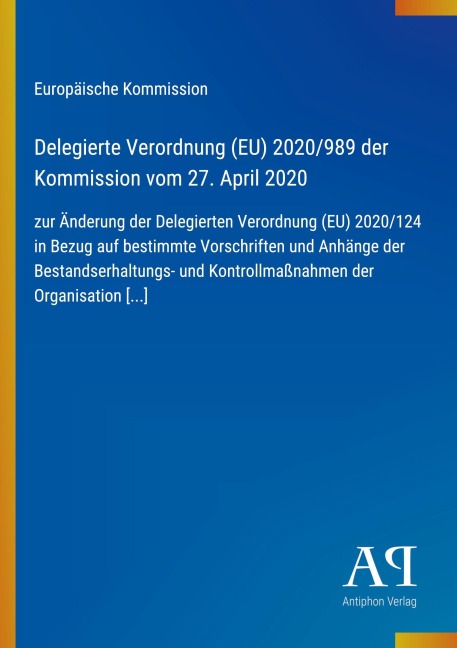 Delegierte Verordnung (EU) 2020/989 der Kommission vom 27. April 2020 - Europäische Kommission