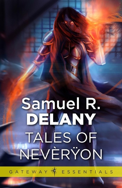 Tales of Neveryon - Samuel R. Delany