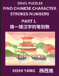 Devil Puzzles to Count Chinese Character Strokes Numbers (Part 1)- Simple Chinese Puzzles for Beginners, Test Series to Fast Learn Counting Strokes of Chinese Characters, Simplified Characters and Pinyin, Easy Lessons, Answers - Xishi Yang