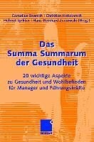 Das Summa Summarum der Gesundheit - 