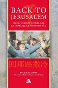 Cover-Bild zum Titel 'Back to Jerusalem' von 'Paul Hattaway, Bruder Yun, Peter Xu Yongze, Enoch Wang'