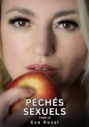 Péchés Sexuels. Tome 16 - Eva Rossi