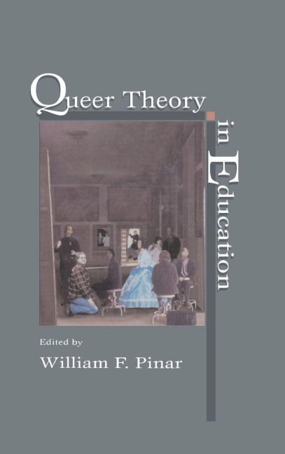 Queer Theory in Education - 