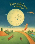 Cover-Bild zum Titel 'Lleve La Luna a Pasear' von 'Carolyn Curtis'