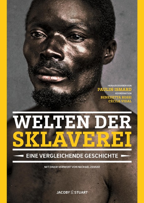 Welten der Sklaverei - 