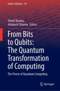 Cover-Bild zum Titel 'From Bits to Qubits: The Quantum Transformation of Computing' von ''