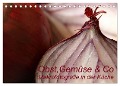 Obst, Gemüse & Co - Makrofotografie in der Küche (Tischkalender 2024 DIN A5 quer), CALVENDO Monatskalender - Brigitte Deus-Neumann