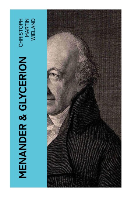 Menander & Glycerion - Christoph Martin Wieland