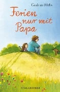 Ferien nur mit Papa - Gudrun Mebs