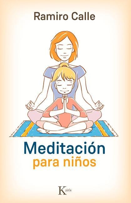 Meditación Para Niños - Ramiro Calle