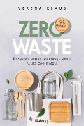 Cover-Bild zum Titel 'Zero Waste - so geht¿s' von 'Verena Klaus'