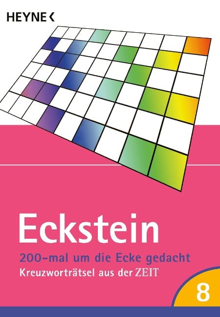 200-mal um die Ecke gedacht Bd. 8 - Eckstein