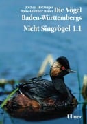 Cover-Bild zum Titel 'Die Vögel Baden-Württembergs Band 2.0 - Nicht-Singvögel1.1, Nandus bis Flamingos' von 'Jochen Hölzinger, Hans-Günther Bauer'