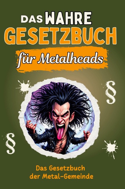 Das wahre Gesetzbuch für Metalheads - Lina Lange