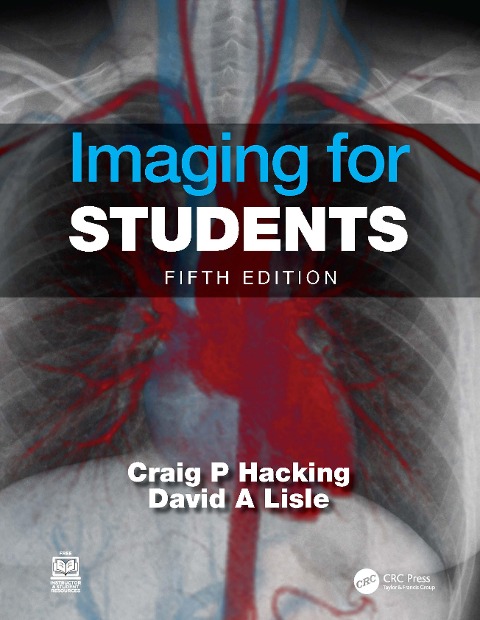 Imaging for Students - Craig Hacking, David Lisle, David A. Lisle