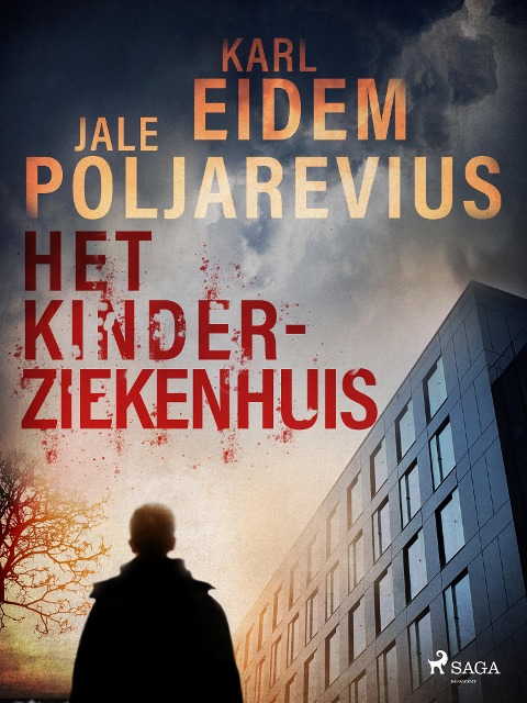 Het kinderziekenhuis - Karl Eidem, Jale Poljarevius