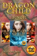 Dragon Child. Die komplette Reihe (Band 1-3) im Bundle - Ruth Omphalius