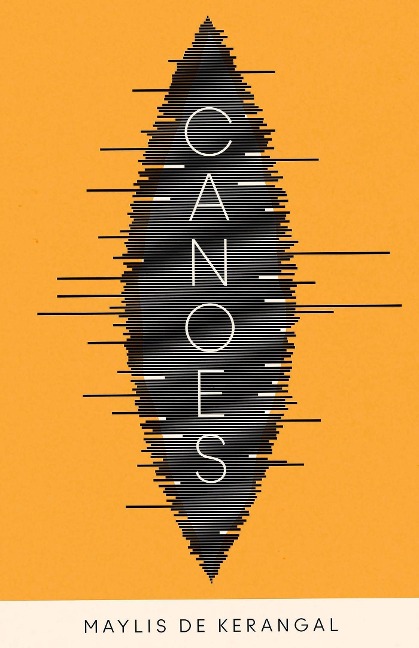Canoes - Maylis De Kerangal