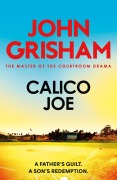 Cover-Bild zum Titel 'Calico Joe' von 'John Grisham'