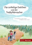Cover-Bild zum Titel 'Das zottelige Eselchen und der Teddybärmacher' von 'Marius Henkel'