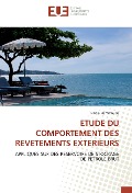 Cover-Bild zum Titel 'ETUDE DU COMPORTEMENT DES REVETEMENTS EXTERIEURS' von 'Nadia Hammouda'