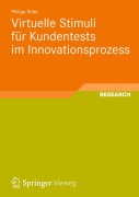 Cover-Bild zum Titel 'Virtuelle Stimuli für Kundentests im Innovationsprozess' von 'Philipp Rode'
