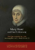 Mary Ward und ihre Gründung. Teil 1 bis Teil 4 / Mary Ward und ihre Gründung. Teil 2 - Ursula Dirmeier