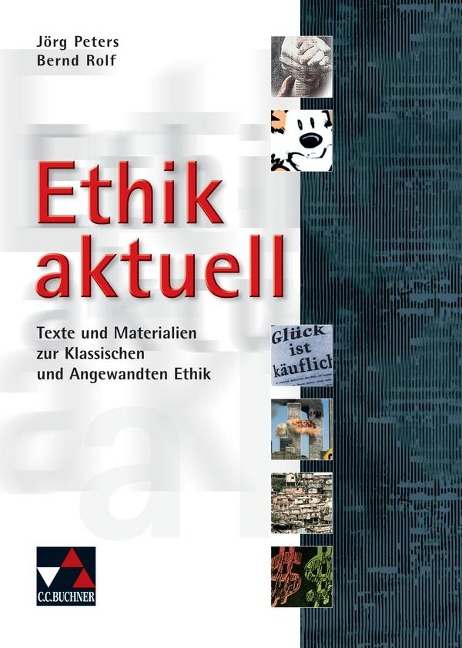 Ethik aktuell - Jörg Peters, Bernd Rolf