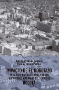 Impacto de El Bogotazo en la actividad residencial y en los servicios de alto rango del centro de Bogotá - Amparo Urbina de González, Fabio Zambrano Pantoja