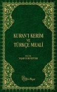 Kurani Kerim ve Türkce Meali - Yasar Nuri Öztürk