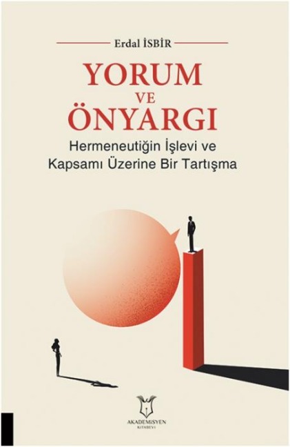 Yorum ve Önyargi - Erdal Isbir