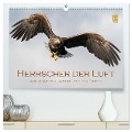 Herrscher der Luft (hochwertiger Premium Wandkalender 2024 DIN A2 quer), Kunstdruck in Hochglanz - Stephan Peyer