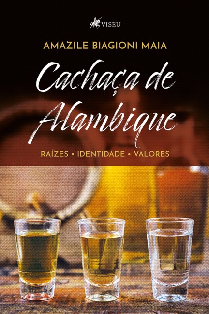 Cachaça de Alambique - Amazile Biagioni Maia