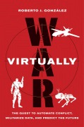Cover-Bild zum Titel 'War Virtually' von 'Roberto J. González'