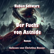 Cover-Bild zum Titel 'Der Fuchs von Astnide' von 'Ruben Schwarz'
