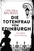 Cover-Bild zum Titel 'Die Totenfrau von Edinburgh' von 'Oscar de Muriel'